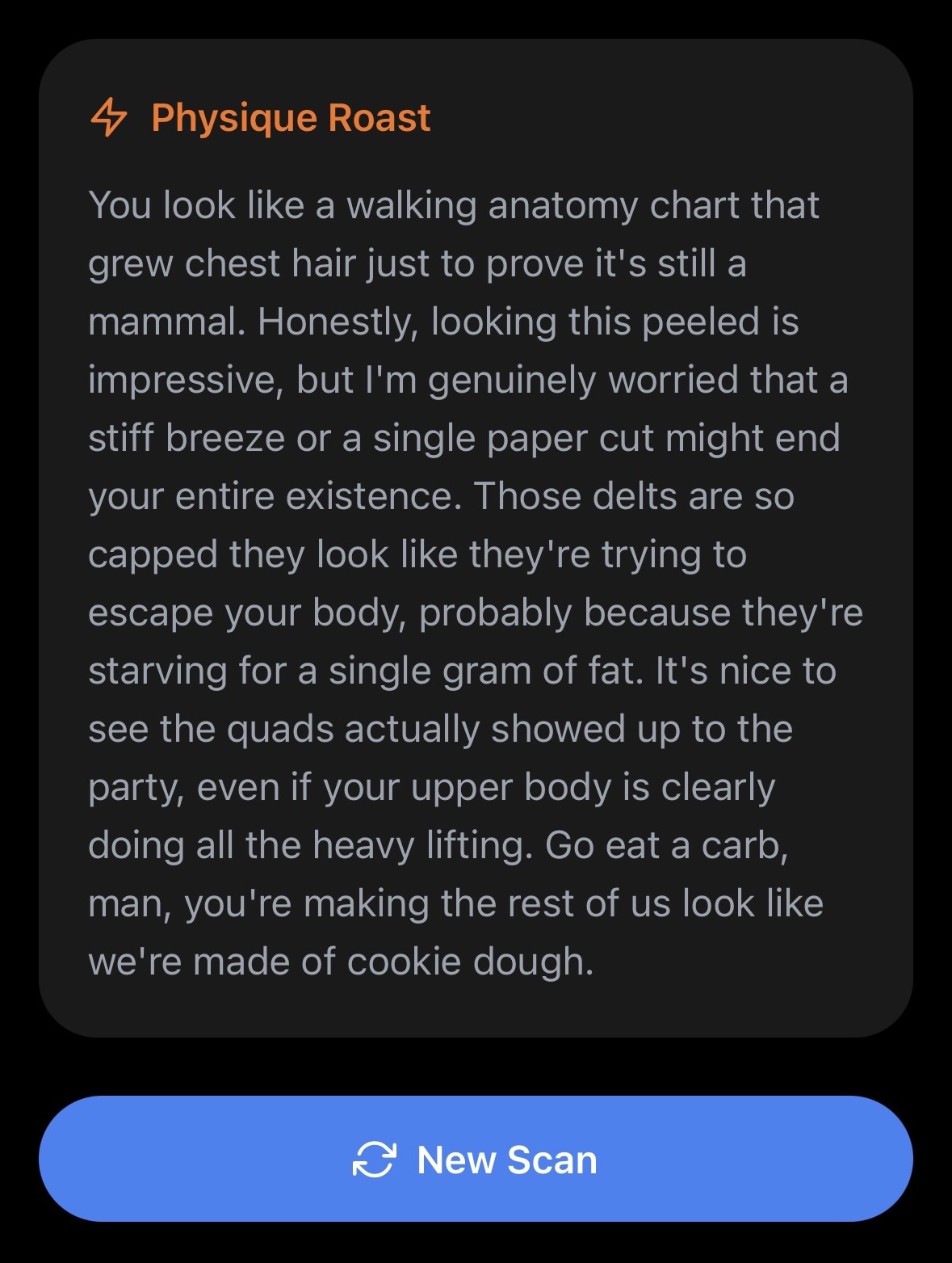 An example of optional Roast My Physique feedback in Body Fat Scanner.